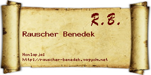 Rauscher Benedek névjegykártya